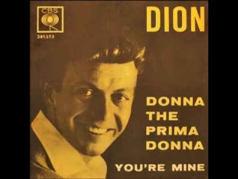 Dion & the Belmonts "Donna Prima Donna"