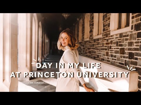Day In The Life of a Princeton Student