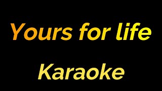 Karaoke Yours for life