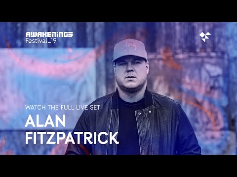 Awakenings Festival 2019 Sunday - Live set Alan Fitzpatrick @ Area W