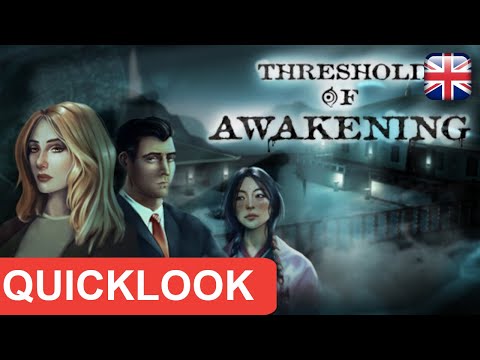 QuickLook - Threshold of Awakening Demo