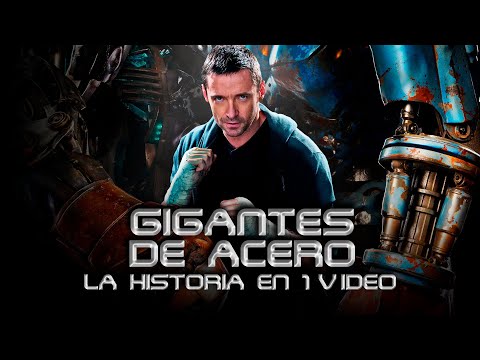 Gigantes de Acero: La Historia en 1 Video