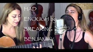 Breaking Benjamin - Had Enough (Unplugged Cover)