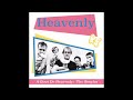 Heavenly - So Little Deserve