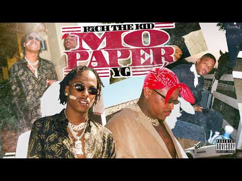 Rich the Kid "Mo Paper" feat. YG