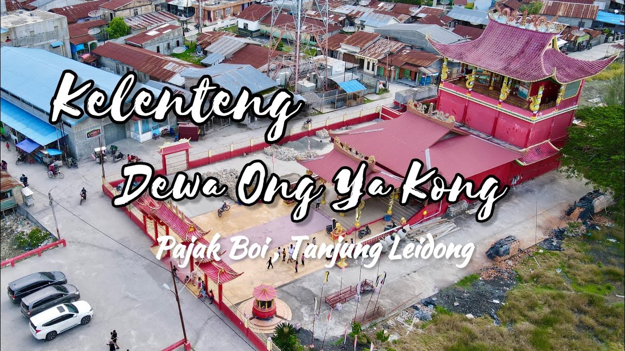 Kelenteng Ong Ya Kong PajakBoi Tg Leidong