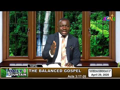 DAILY FOUNTAIN DEVOTIONAL OF APRIL 29, 2020 - EVANG. EMMANUEL AKEGOR