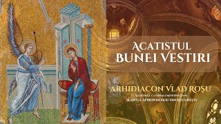 Download lagu Acatistul Buneivestiri Diacon Vlad Rosu... mp3