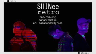 SHINee (샤이니) - Retro (Han|Rom|Eng Lyrics)