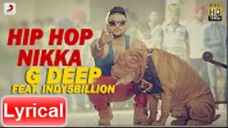 G - Deep - Lyrics Hip Hop Nikka Feat Indy5Billion | Album Gadar | Latest Punjabi Song 2017