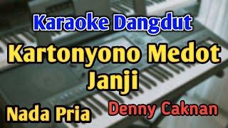 Download lagu KARTONYONO MEDOT JANJI - KARAOKE || NADA PRIA COWOK || Denny Caknan || Versi Rampak || Live Keyboard mp3