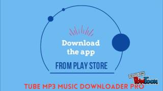 Download lagu Tube mp3 music downloader pro mp3 Download lagu Tube mp3 music downloader pro mp3