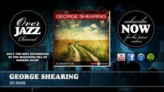 George Shearing - So Rare (1947)