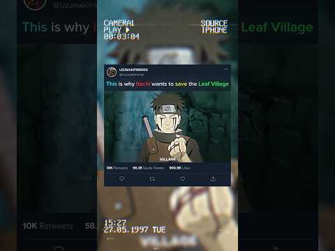 😳 This is WHY ITACHI wants to SAVE the LEAF VILLAGE #itachi #leafvillage #narutoshippuden #shisui