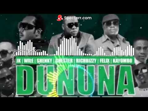 JK ft Chester, Rich Bizzy, Shenky, Wile, Felix - Dununa Nafuti