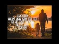 Abochi Father S Day Song Official Lyrics Video