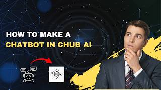 How to Make a Chatbot in Chub AI – 2026 Character Creation Guide