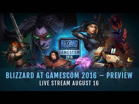 Blizzard at gamescom 2016 – Preview | Live Stream August 16