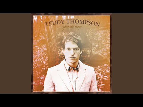 I Should Get Up - Teddy Thompson