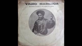 Vadio Mabenga - Na melaka na tina