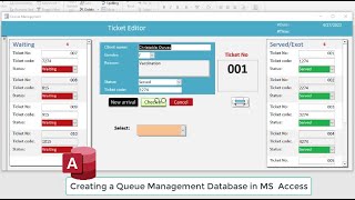 Creating A Queue Management Database in Microsoft Access