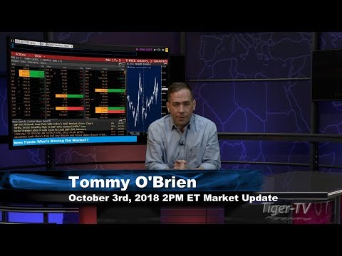 October 3rd 2PM ET Market Update with Tommy O'Brien on TFNN