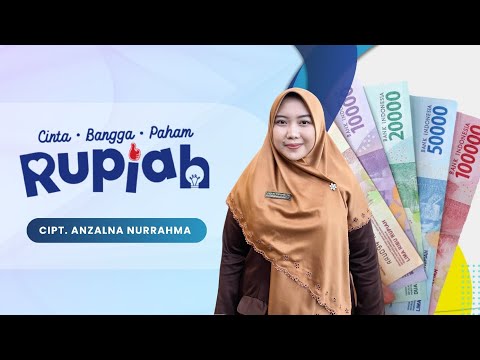 Cinta, Bangga, Paham Rupiah - by Anzalna Nurrahma