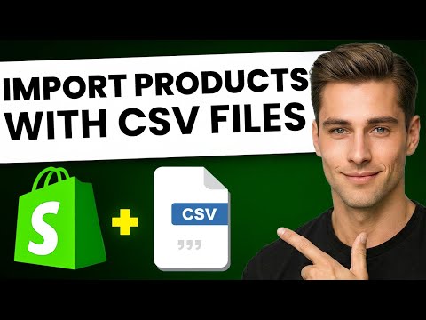 How To Import Products in Shopify Using CSV Files (FAST & EASY)