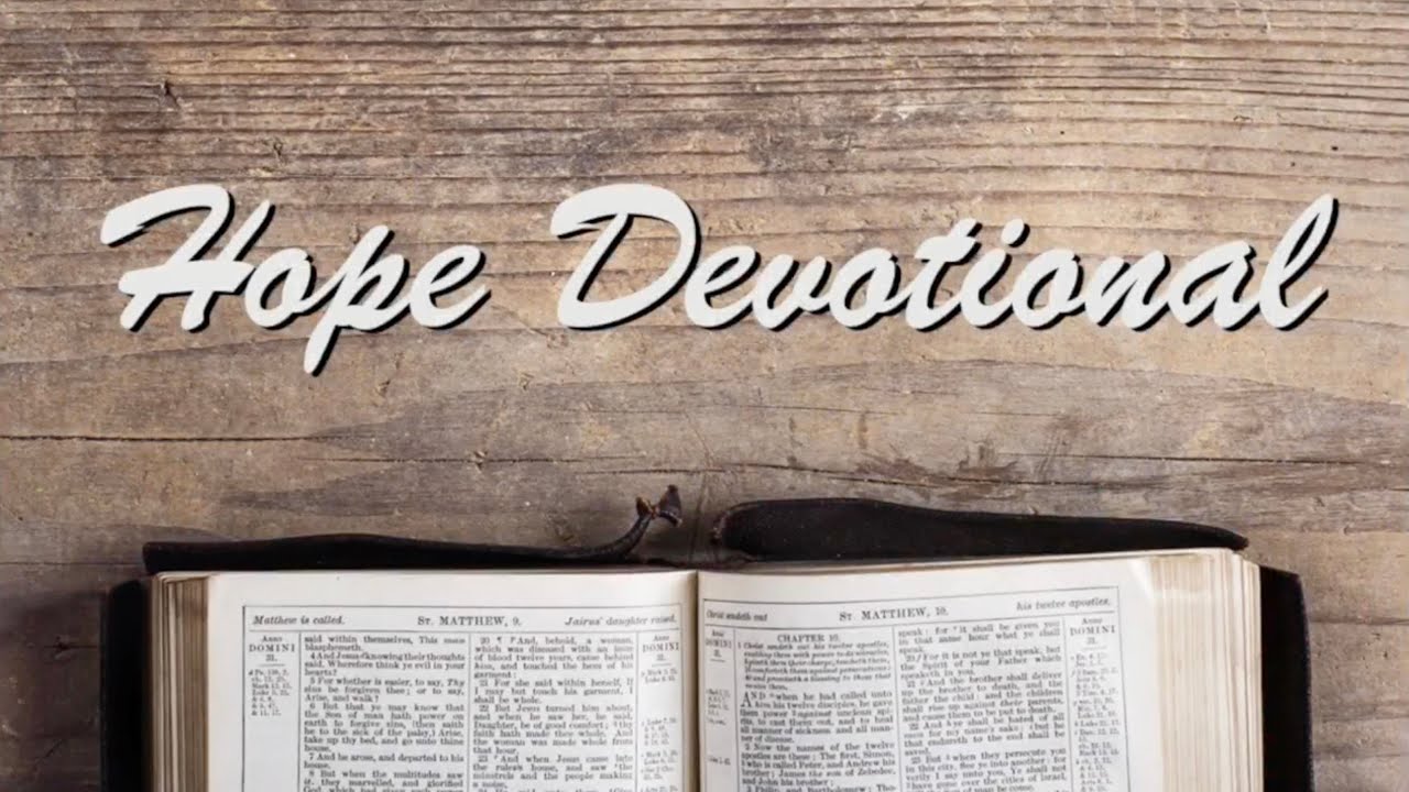 Hope Church Devotional April 21, 2021