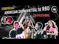 SORPRESA ¡INTEGRANTES DE RBD SE REUNEN PARA CONCIERTO EN LÍNEA! 🎶🤩