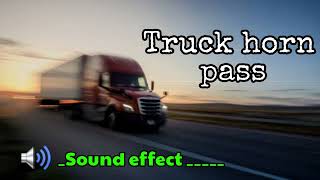 Download lagu Truck horn pass sound effect suara truk melintas mp3 Download lagu Truck horn pass sound effect suara truk melintas mp3
