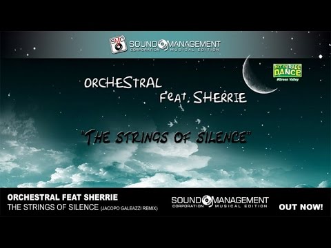 Orchestral feat Sherrie - The Strings Of Silence (HIT PARADE DANCE #Green Valley - HIT MANIA 2016)