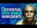 5 Essential Ingredients For An Amazing Open World
