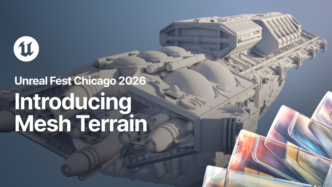 Introducing Mesh Terrain: Craft Large Complex Worlds | Unreal Fest Chicago 2026 - YouTube