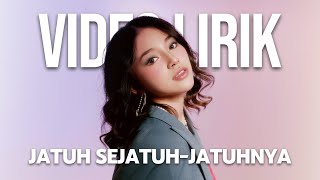 Download lagu ANNETH - JATUH SEJATUH-JATUHNYA (LYRIC VIDEO) LIRIK LAGU VIRAL & TRENDING TERBARU mp3 Download lagu ANNETH - JATUH SEJATUH-JATUHNYA (LYRIC VIDEO) LIRIK LAGU VIRAL & TRENDING TERBARU mp3