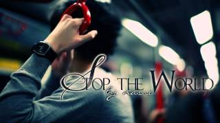 Nasri - Stop The World