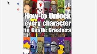 HOW to UNLOCK EVERY Character in Castle Crashers Remastered!!!