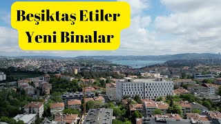 Beşiktaş Üst Segment Gayrimenkul Odaklanma Alanlarım- Etiler Yeni Bina Konutlar 