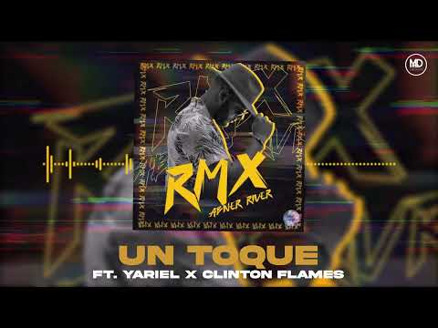 Un Toque RMX - Abner River x Yariel x Clinton Flames - Video Visualizer