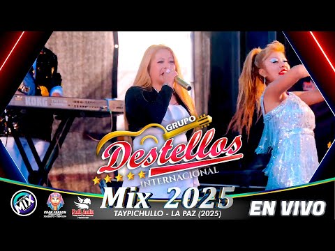 Grupo Destellos en Vivo Mix 2025 (Taypichullo - La Paz) / Master Mix Bolivia