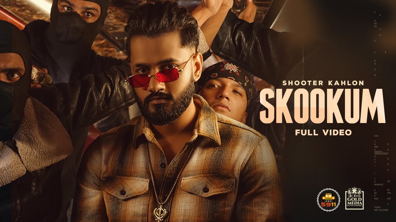 Skookum| Shooter Kahlon  Lyrics