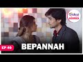 BEPANNAH English Dubbed S1 E 40 Latest Indian Series