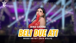 Download lagu BELI DUE ATI - NIKE CANDU || THE CANDU OF PANTURA GROUP mp3 Download lagu BELI DUE ATI - NIKE CANDU || THE CANDU OF PANTURA GROUP mp3