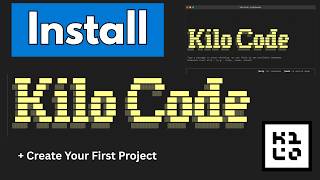 Install & Use Kilo Code on Windows– Full Setup Guide (2026)