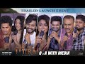 Q A With Media At Mirai Trailer Launch Event Teja Sajja Manchu Manoj Karthik Gattamneni