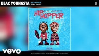Blac Youngsta - Hip Hopper (Audio) ft. Lil Yachty