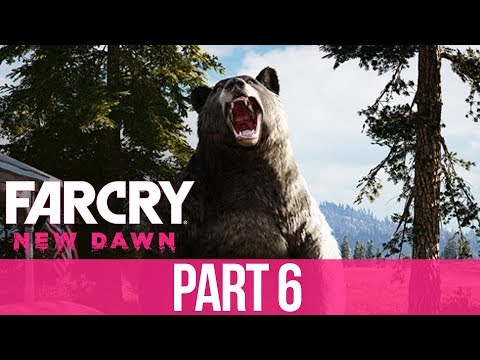 FAR CRY NEW DAWN Gameplay Walkthrough Part 6 - FIGHTING A BIG ANGRY BEAR