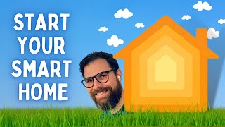START OR IMPROVE YOUR SMART HOME with Apple Homekit