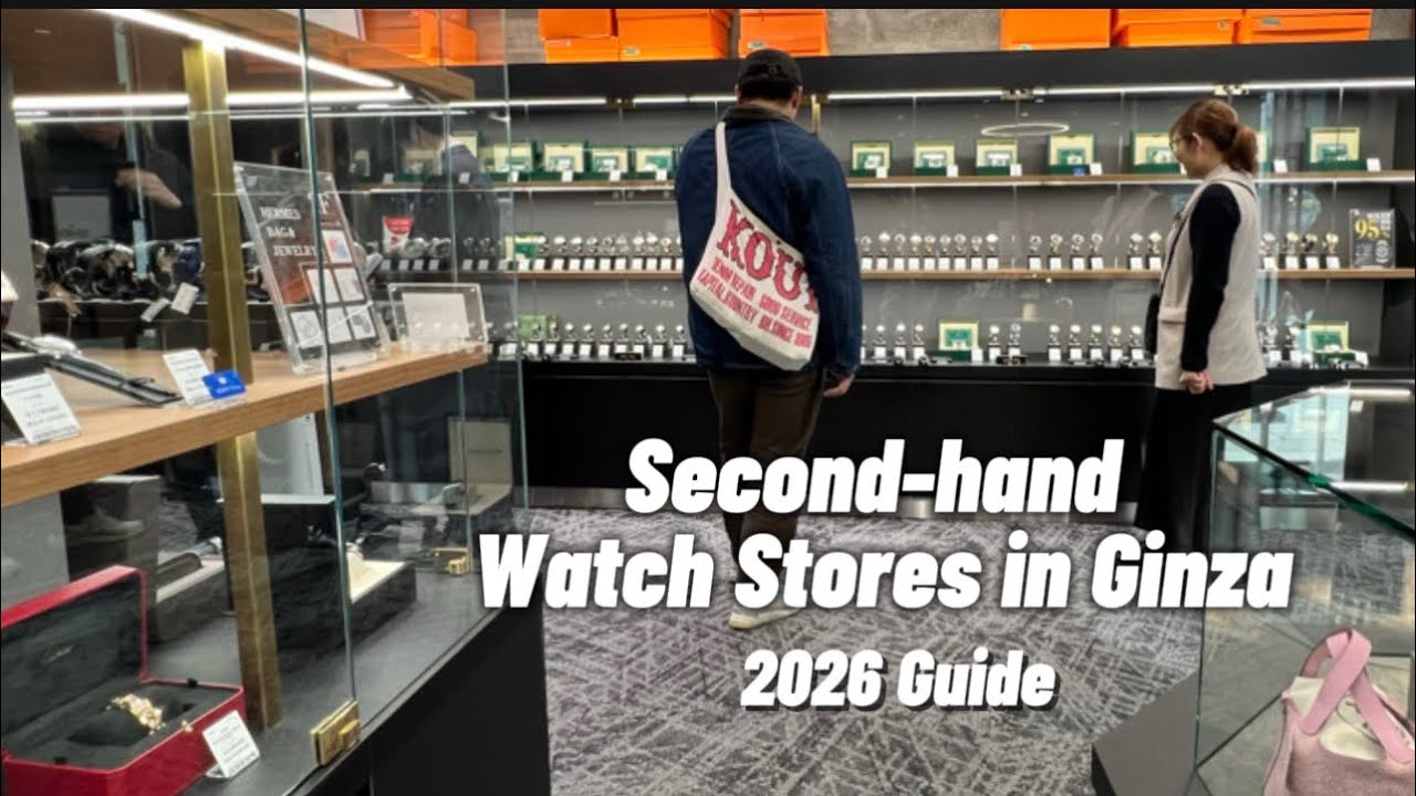 Visiting Second-hand Watch Stores in Ginza, Tokyo | Rolex & More [2026 Guide]