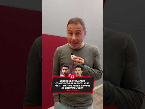 JORGINHO e JOÃO FÉLIX entrariam no lugar quem no FLAMENGO? #shorts